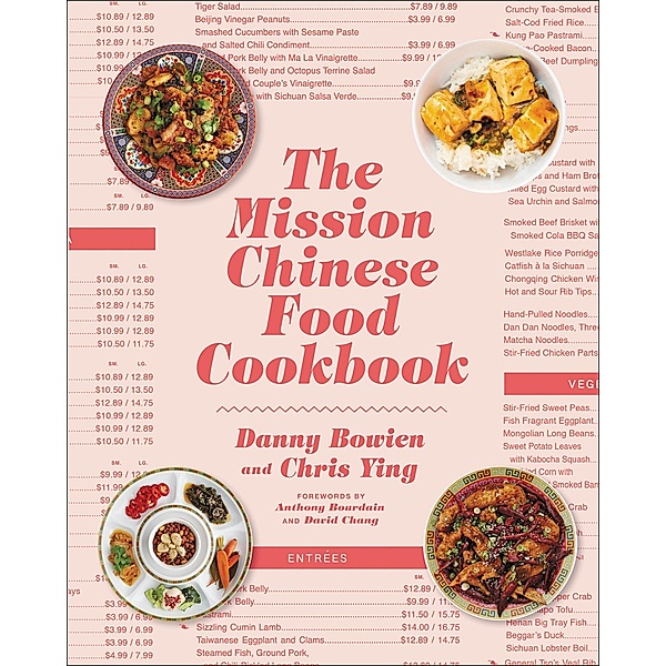 The Mission Chinese Food Cookbook, Danny Bowien, Chris Ying