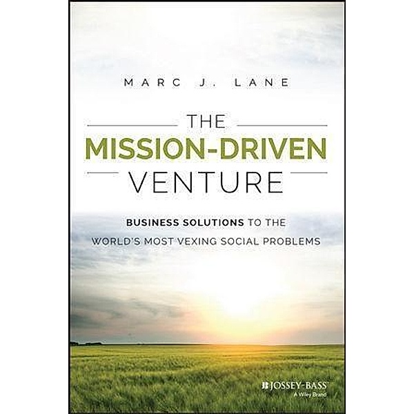 The Mission-Driven Venture / Wiley Nonprofit Authority, Marc J. Lane