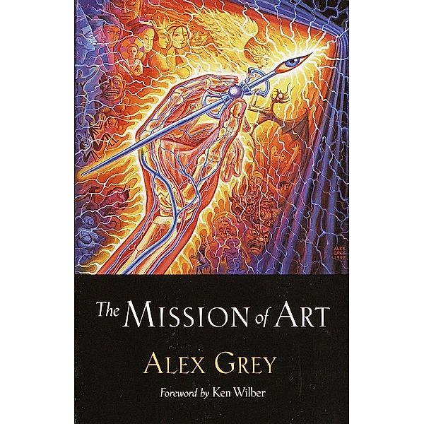The Mission of Art, Alex Grey