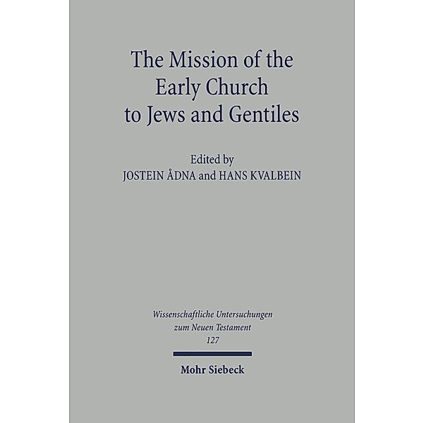 The Mission of the Early Church to Jews and Gentiles