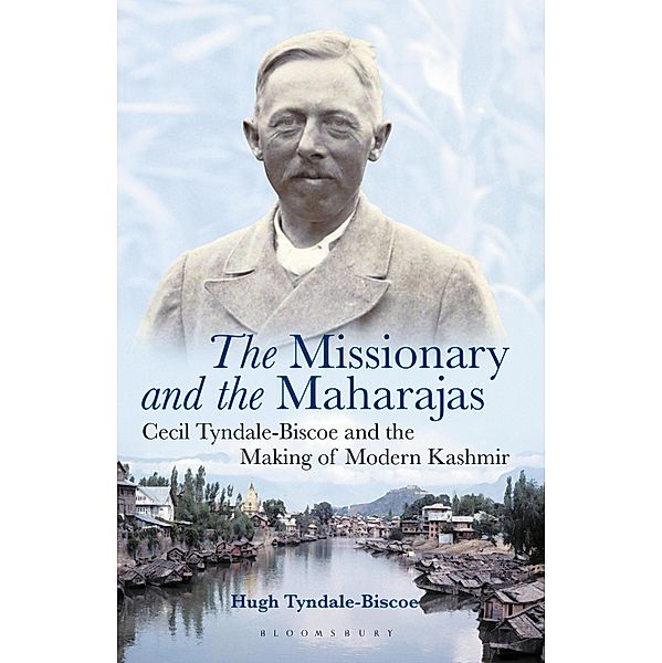 The Missionary and the Maharajas, Hugh Tyndale-Biscoe