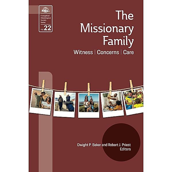 The Missionary Family / Evangelical Missiological Society Series Bd.22