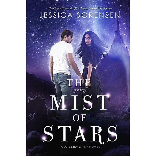 The Mist of Stars (Fallen Star Series, #7) / Fallen Star Series, Jessica Sorensen