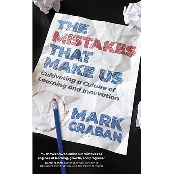 The Mistakes That Make Us, Mark Graban