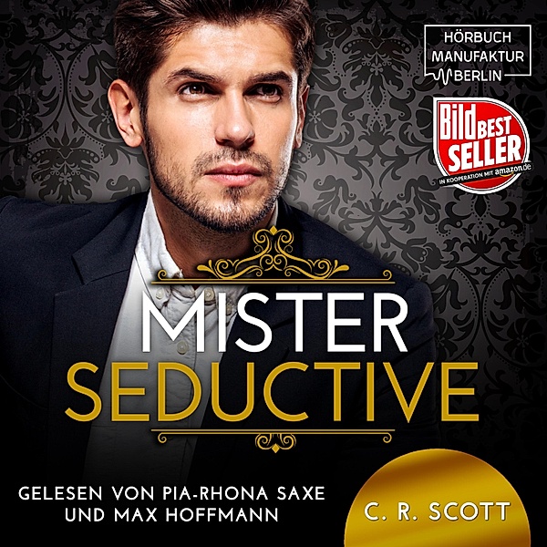 The Misters - 3 - Mister Seductive, C. R. Scott