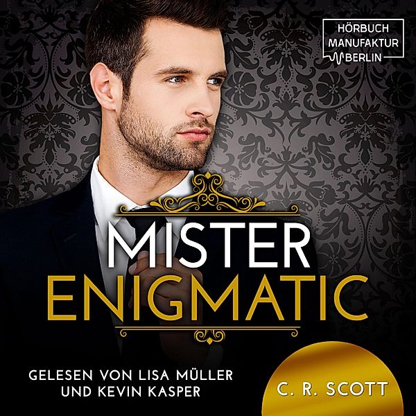 The Misters - 4 - Mister Enigmatic, C. R. Scott