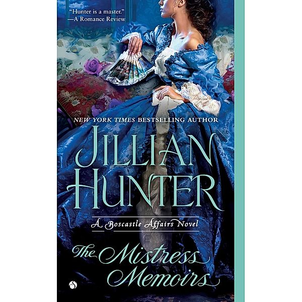 The Mistress Memoirs / A Boscastle Affairs Novel Bd.1, Jillian Hunter