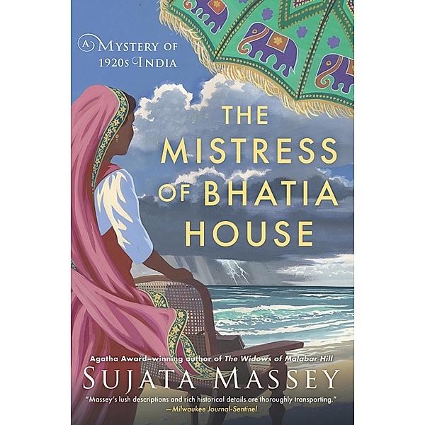 The Mistress of Bhatia House / A Perveen Mistry Novel Bd.4, Sujata Massey