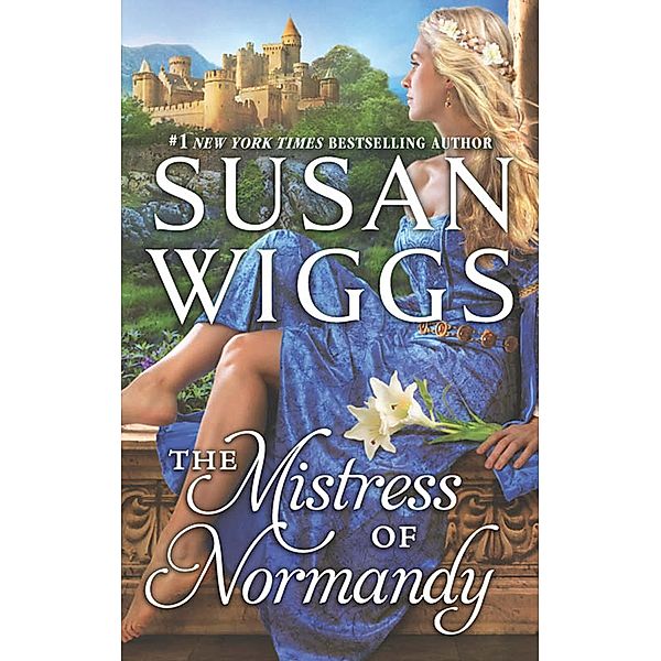 The Mistress of Normandy / Women of War Bd.1, Susan Wiggs