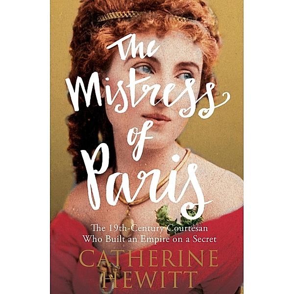 The Mistress of Paris, Catherine Hewitt
