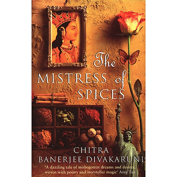 The Mistress of Spices, Chitra Banerjee Divakaruni