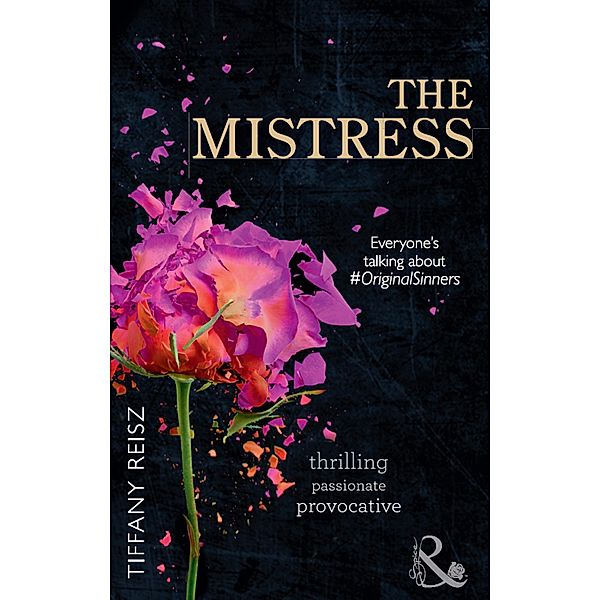The Mistress / The Original Sinners: The Red Years Bd.4, Tiffany Reisz