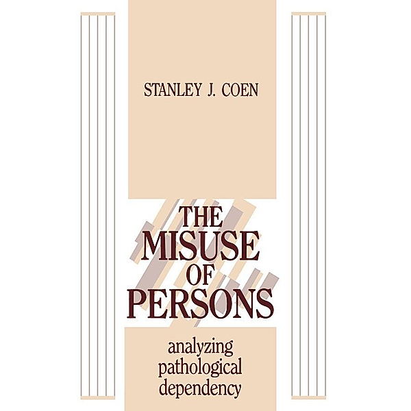 The Misuse of Persons, Stanley J. Coen
