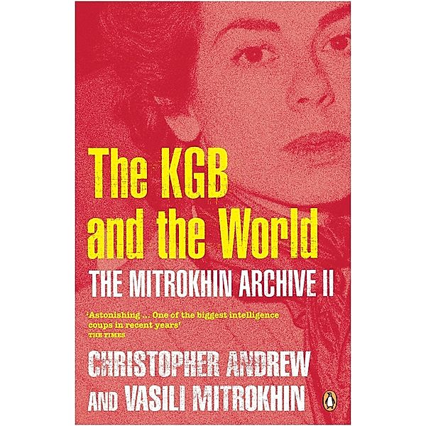 The Mitrokhin Archive II, Christopher Andrew