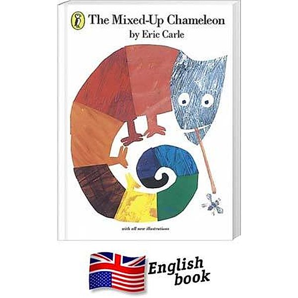 The mixed-up Chameleon, Eric Carle