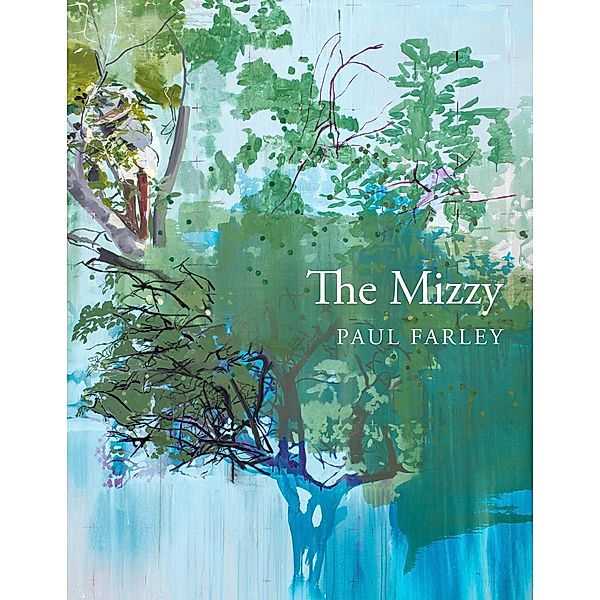 The Mizzy, Paul Farley