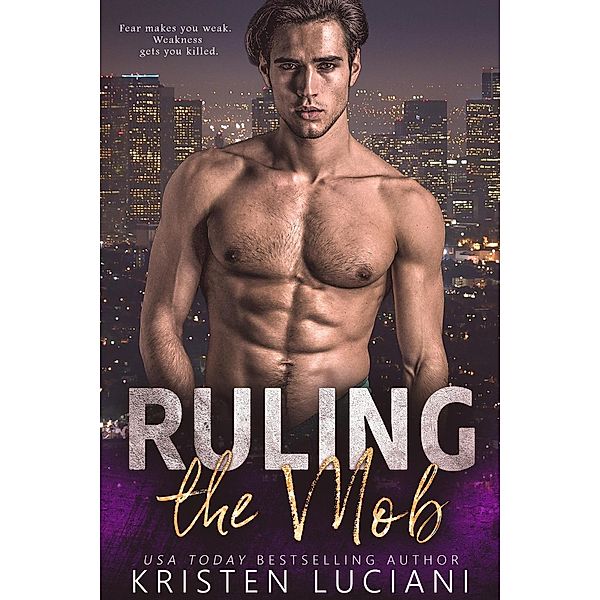 The Mob Lust Series: Ruling the Mob (The Mob Lust Series, #2), Kristen Luciani