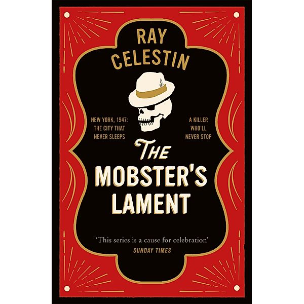 The Mobster's Lament, Ray Celestin