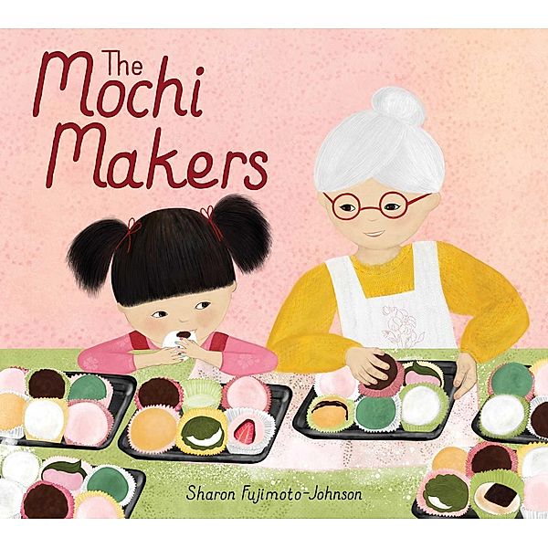The Mochi Makers, Sharon Fujimoto-Johnson