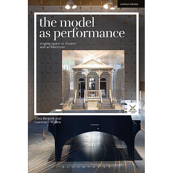 The Model as Performance, Thea Brejzek, Lawrence Wallen