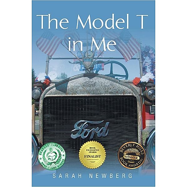 The Model T in Me, Sarah Newberg