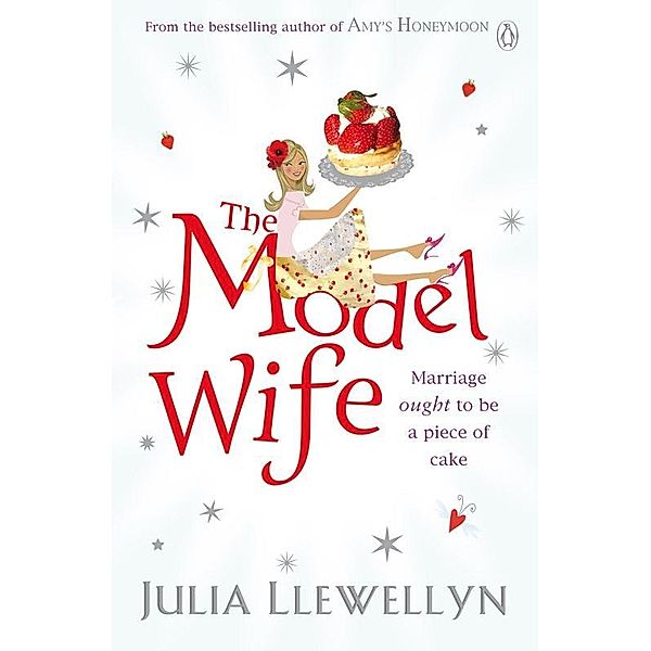 The Model Wife, Julia Llewellyn