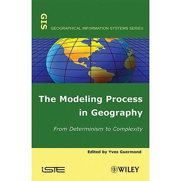 The Modeling Process in Geography