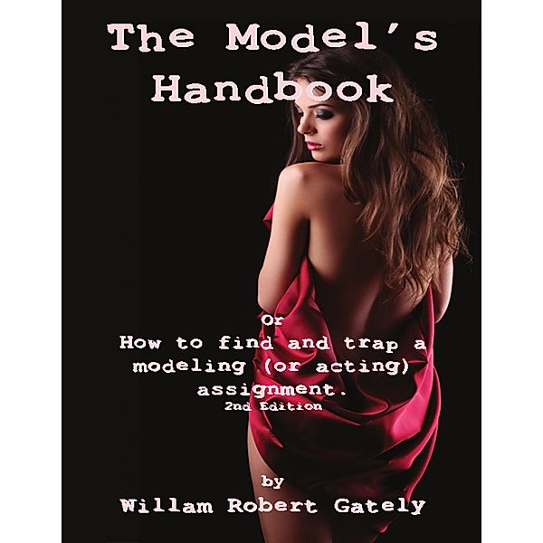 The Model's Handbook, William Robert Gately