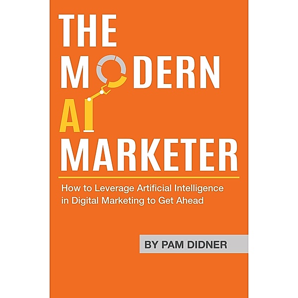 The Modern AI Marketer, Pam Didner