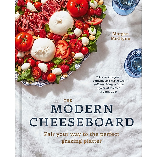 The Modern Cheeseboard, Morgan McGlynn Carr