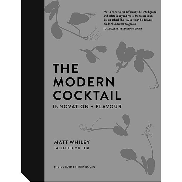 The Modern Cocktail, Matt Whiley