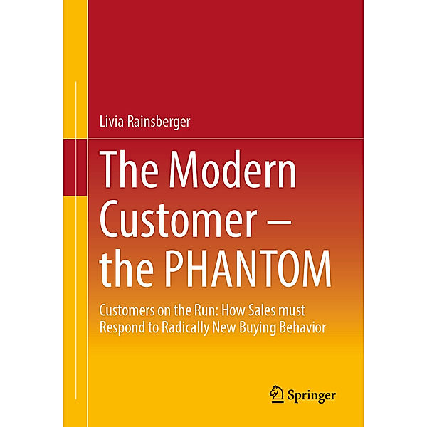 The Modern Customer - the PHANTOM, Livia Rainsberger