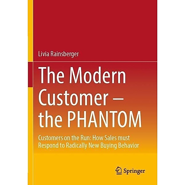 The Modern Customer - the PHANTOM, Livia Rainsberger