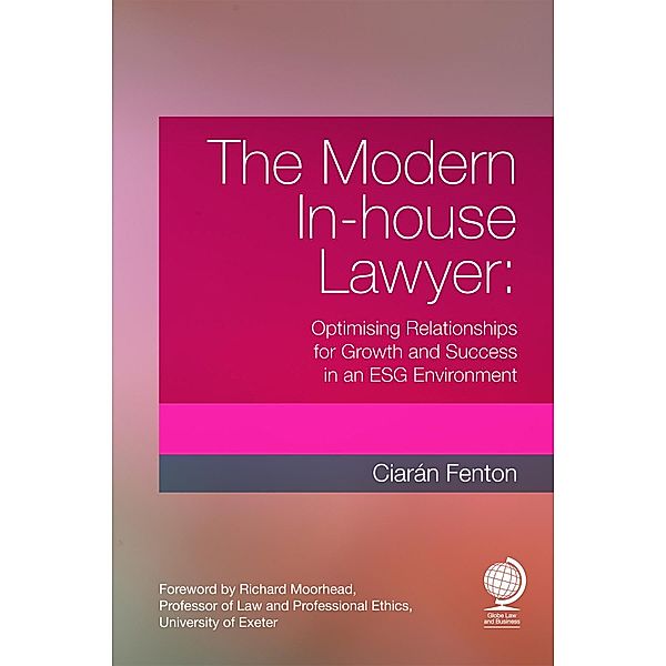 The Modern In-house Lawyer, Ciarán Fenton