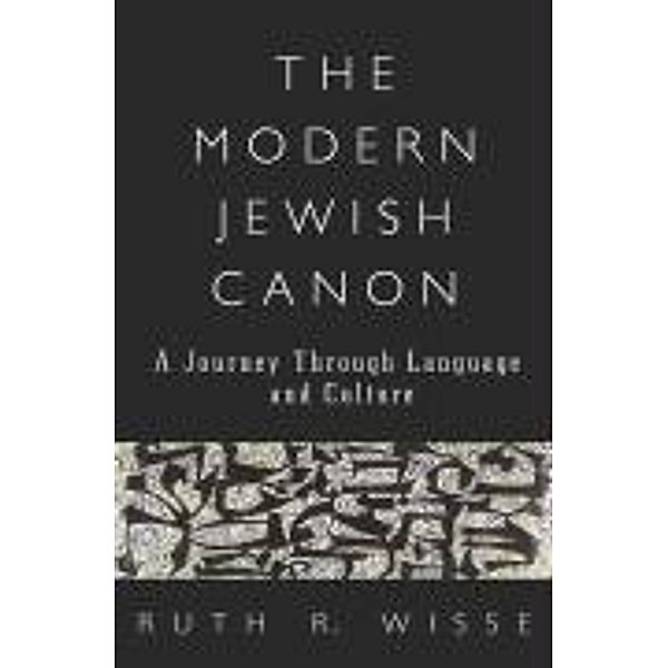 The Modern Jewish Canon, Ruth R. Wisse