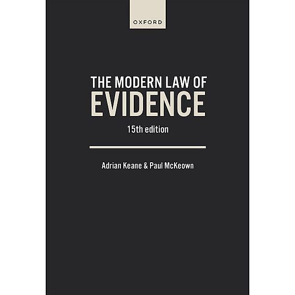 The Modern Law of Evidence, Adrian Keane, Paul McKeown