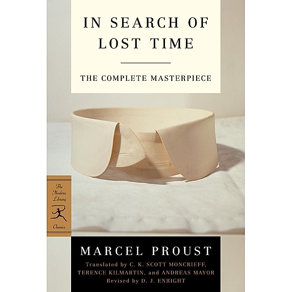The Modern Library In Search of Lost Time, Complete and Unabridged 6-Book Bundle, Marcel Proust