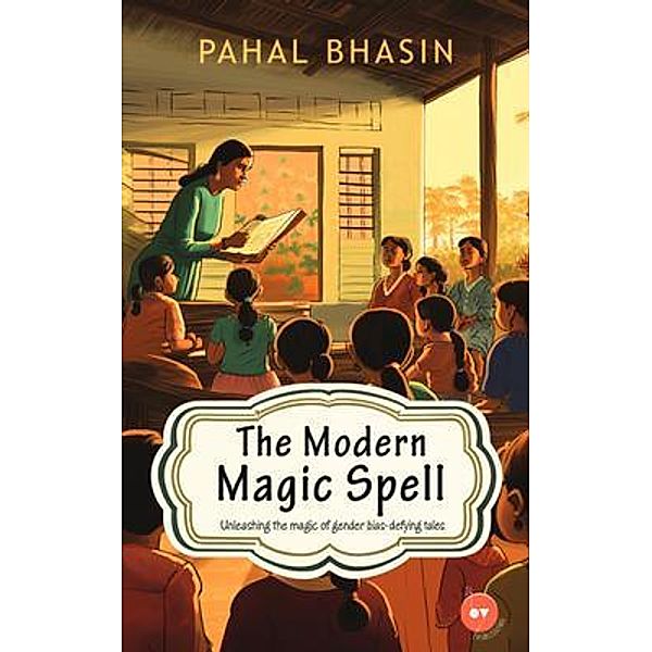 The Modern Magic Spell, Pahal Bhasin