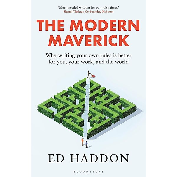 The Modern Maverick, Ed Haddon