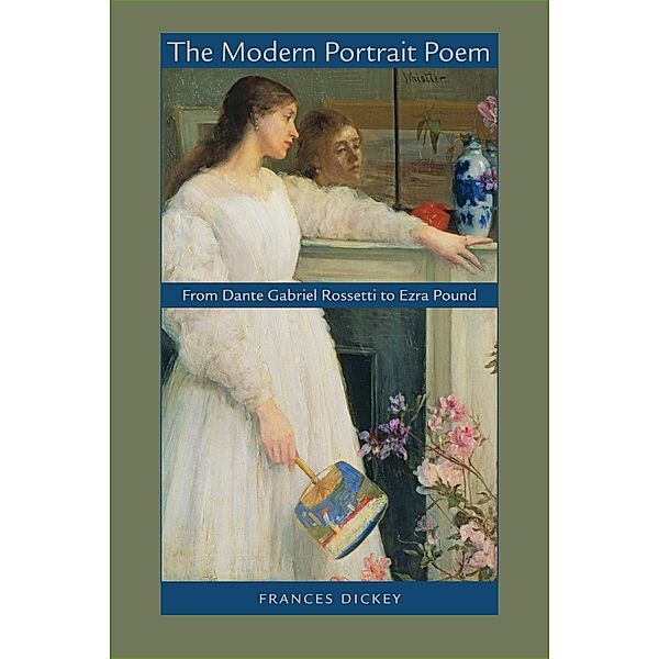 The Modern Portrait Poem, Frances Dickey