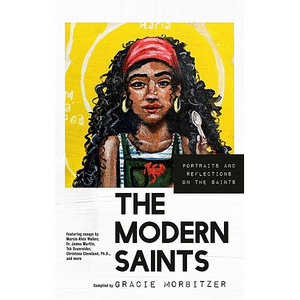 The Modern Saints