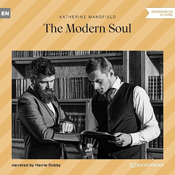 The Modern Soul, Katherine Mansfield