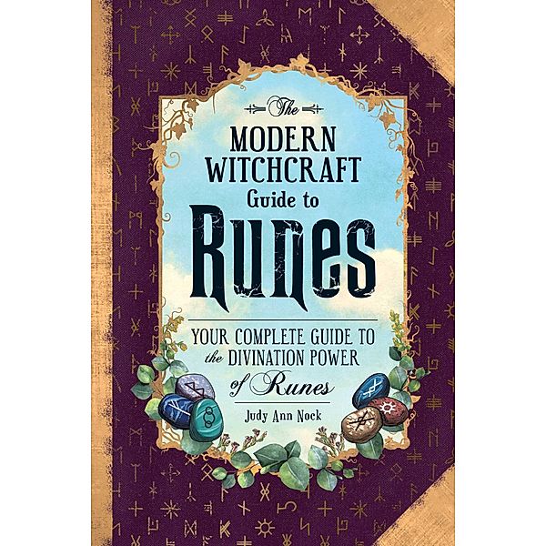 The Modern Witchcraft Guide to Runes, Judy Ann Nock