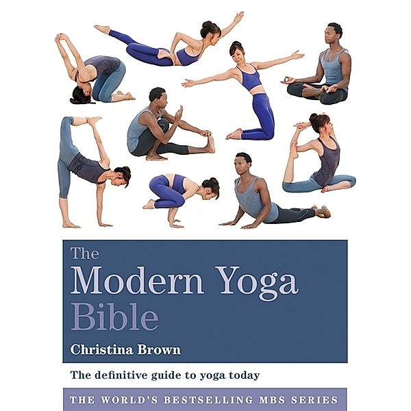 The Modern Yoga Bible, Christina Brown