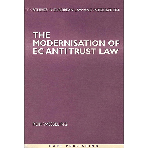 The Modernisation of EC Antitrust Law, Rein Wesseling