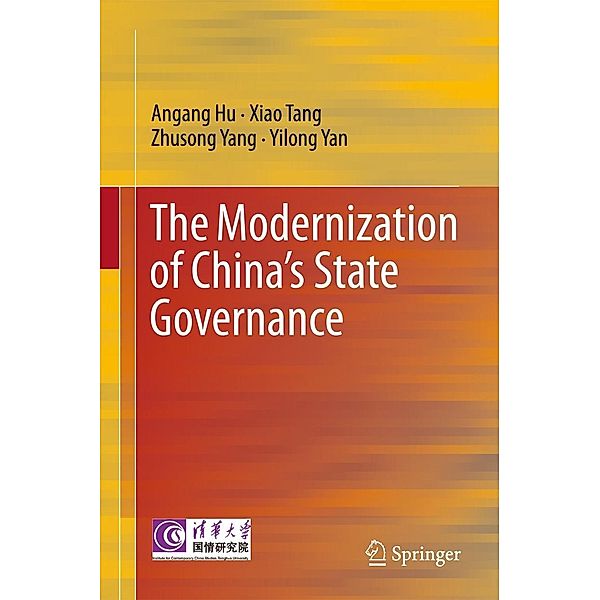 The Modernization of China's State Governance, Angang Hu, Xiao Tang, Zhusong Yang, Yilong Yan