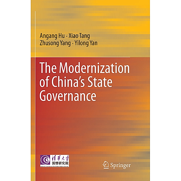 The Modernization of China's State Governance, Angang Hu, Xiao Tang, Zhusong Yang, Yilong Yan