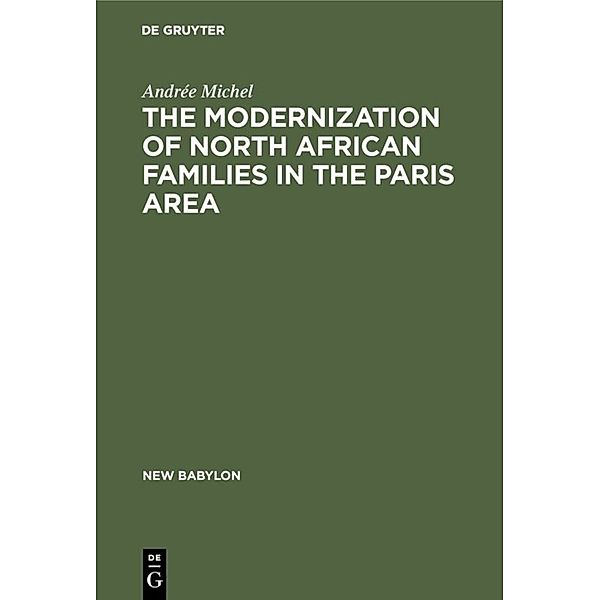 The Modernization of North African Families in the Paris Area, Andrée Michel