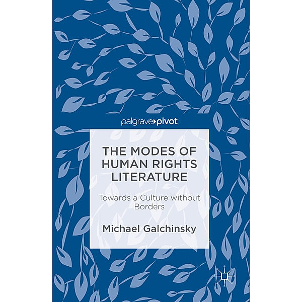 The Modes of Human Rights Literature, Michael Galchinsky