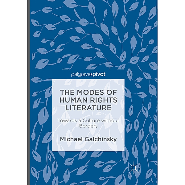 The Modes of Human Rights Literature, Michael Galchinsky